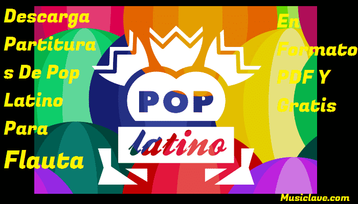 Partituras De Pop Latino Para Flauta En PDF Gratis